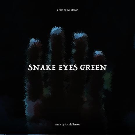 Snake Eyes Green | Boomplay Music