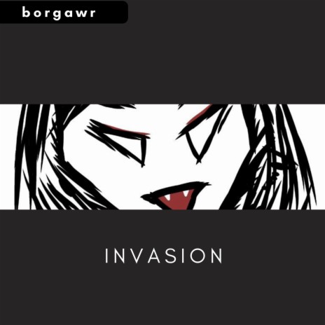 INVASION | Boomplay Music