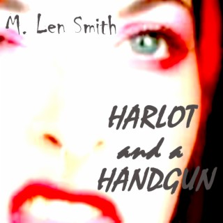 Harlot and a Handgun