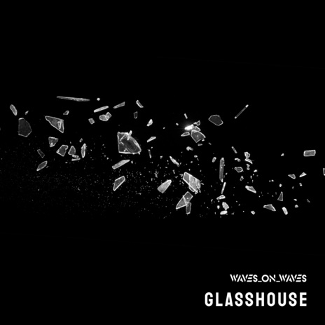 Glasshouse ft. Castles Made Of Sky & Waves On Waves Unplugged