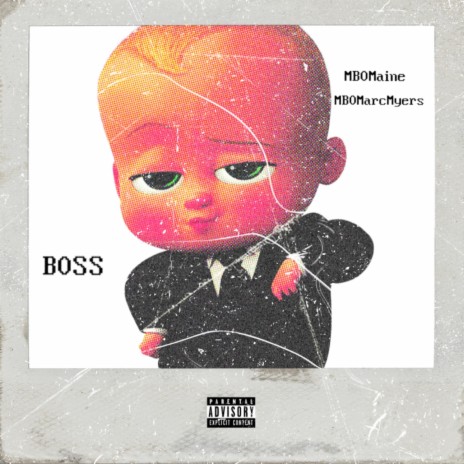 BOSS ft. MBOMaine | Boomplay Music