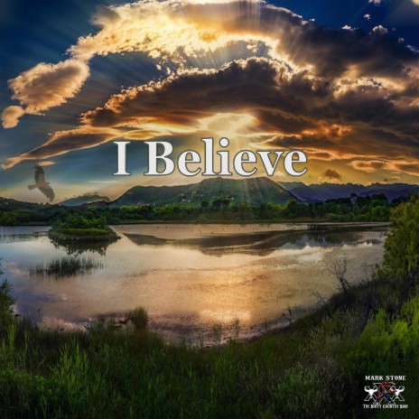 I Believe | Boomplay Music