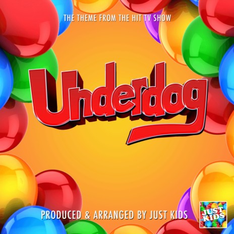 Underdog Main Theme (From Underdog) | Boomplay Music
