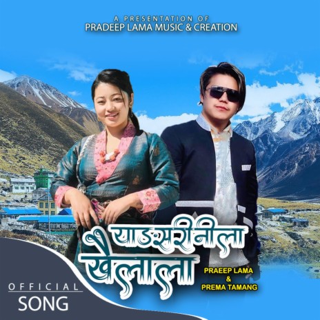 Yangsari Nila Khailala ft. Prema Tamang | Boomplay Music