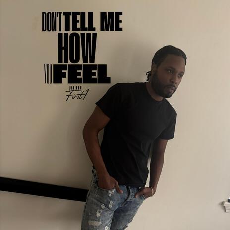 How You Feel | Boomplay Music