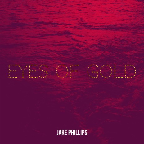 Eyes of Gold | Boomplay Music