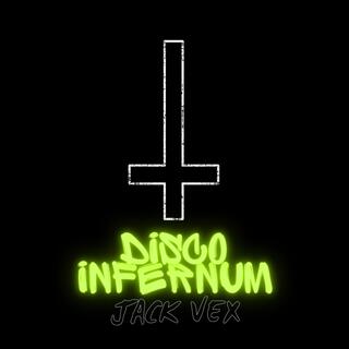 Disco Infernum