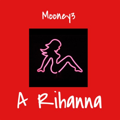 A Rihanna | Boomplay Music