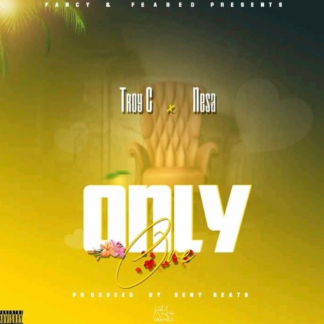 Only ft. Nesa | Boomplay Music