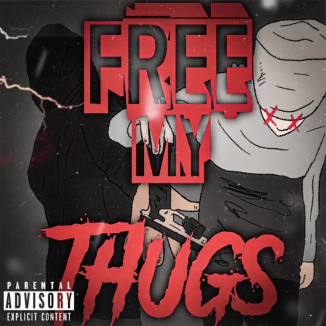 Free My Thugs ft. 4ully