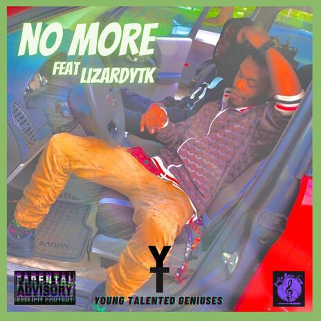 No More ft. Lizardytk | Boomplay Music