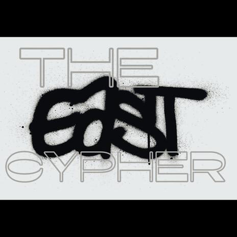 The East Rap Cypher ft. Prophet, Bonez & Just | Boomplay Music