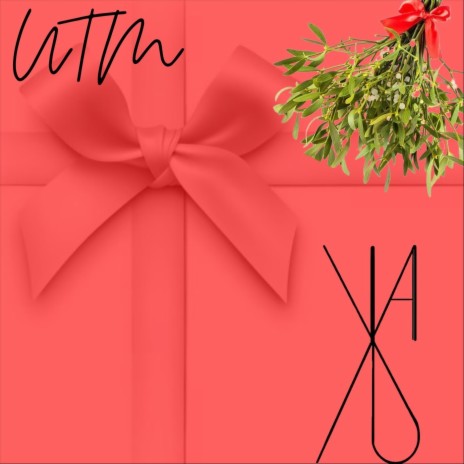 Utm (Underneath the Mistletoe) | Boomplay Music