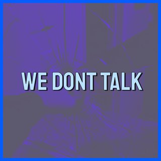 we don't talk like we used to do (Cover)