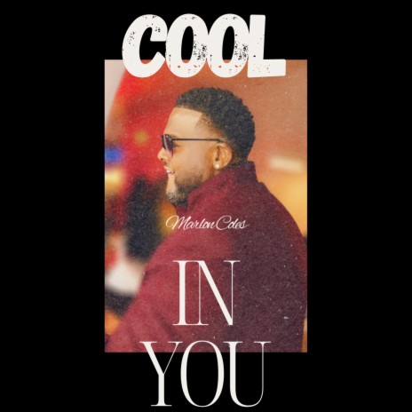Cool In You | Boomplay Music
