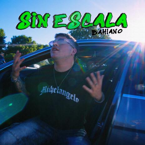 SIN ESCALA | Boomplay Music