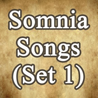 Somnia Songs (Set 1)