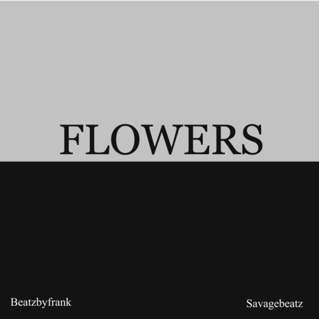 Flowers ft. Savagebeatz | Boomplay Music