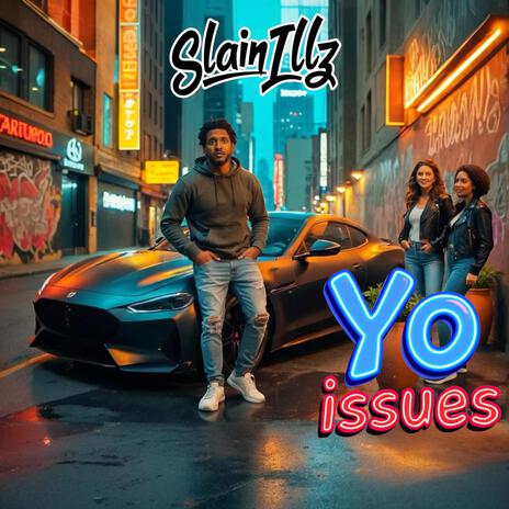 Yo Issues | Boomplay Music