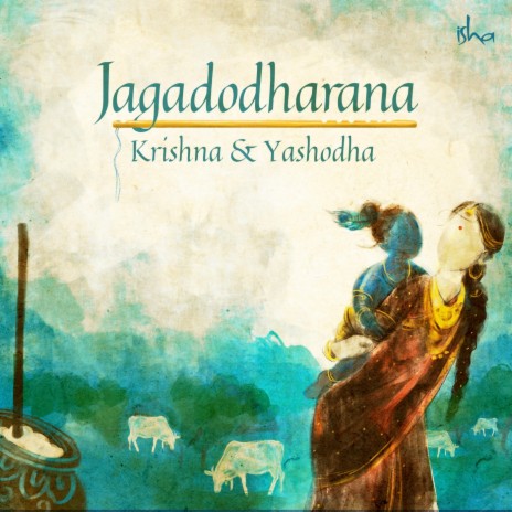 Jagadodharana: Krishna and Yashodha | Boomplay Music