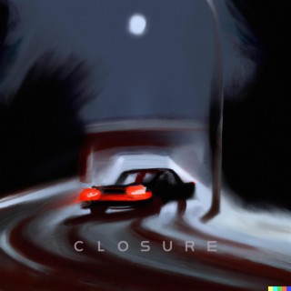 Closure lyrics | Boomplay Music