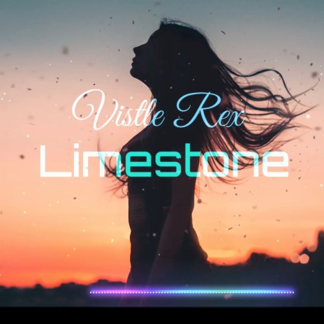 Limestone (Official Release) | Boomplay Music