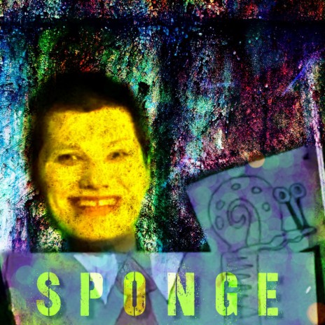 SPONGE | Boomplay Music