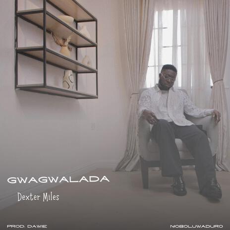 GWAGWALADA | Boomplay Music