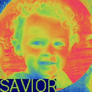 SAVIOR lyrics | Boomplay Music