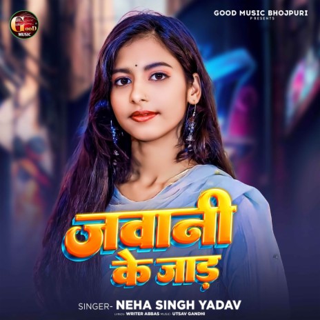 Jawani Ke Jaad | Boomplay Music