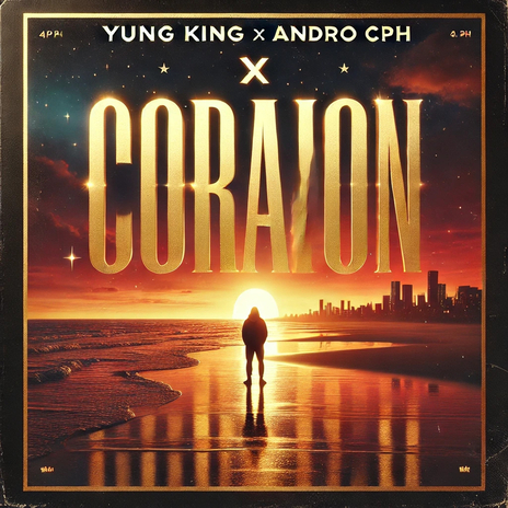 Yung King, Andro Cph - Corazon ft. andro cph | Boomplay Music