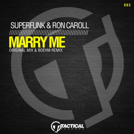 Marry Me (Original Mix) ft. Ron Caroll | Boomplay Music