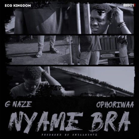 Nyame Bra ft. Ophoriwaa