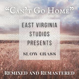 Can't Go Home (Remixed and Remastered) lyrics | Boomplay Music