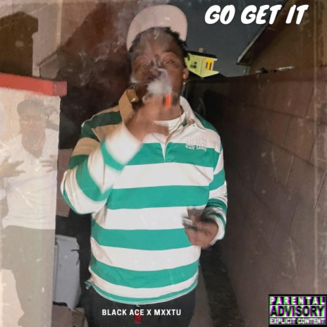 Go get it | Boomplay Music
