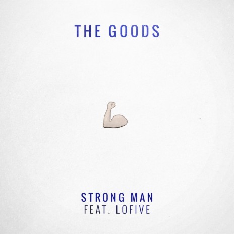 Strong Man ft. Lo Five | Boomplay Music