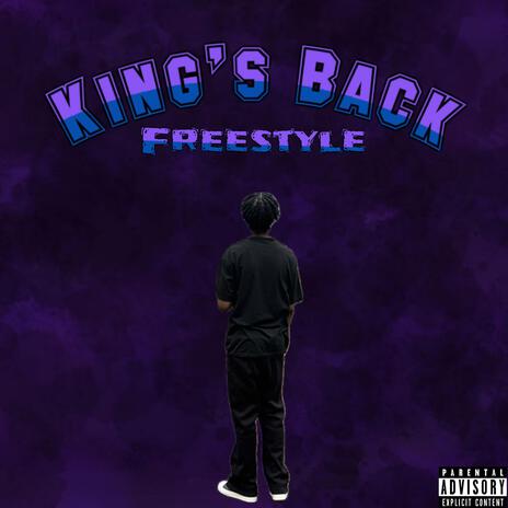 King's Back Freestyle | Boomplay Music