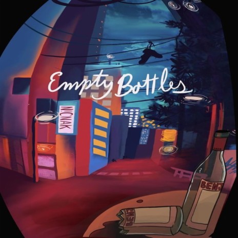 Empty Bottles | Boomplay Music