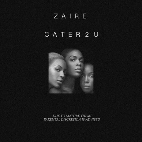 Cater 2 U | Boomplay Music