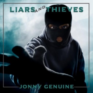 Liars and Thieves