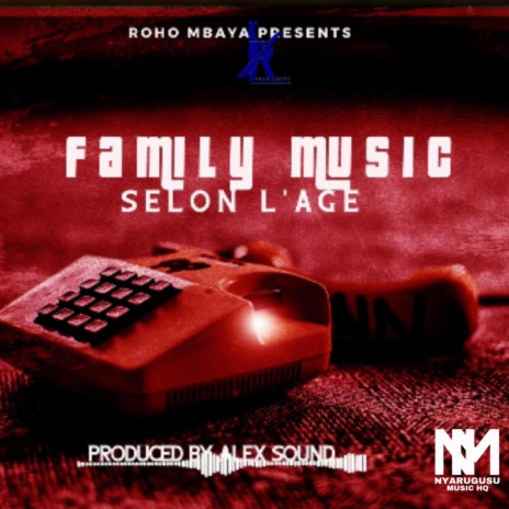 SELON L’AGE | Family music | Boomplay Music