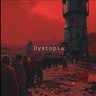 Dystopia