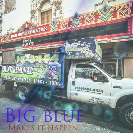 Big Blue Makes It Happen ft. WaveSoul