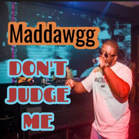 Don't judge me | Boomplay Music