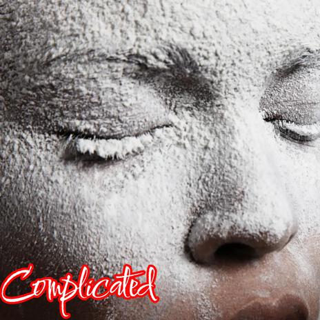 Complicated ft. Dann G | Boomplay Music