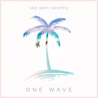 One Wave