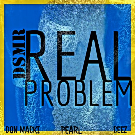 Real Problem ft. Chris Pearl & CM Ceez | Boomplay Music