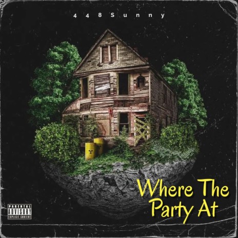 Where the party at | Boomplay Music