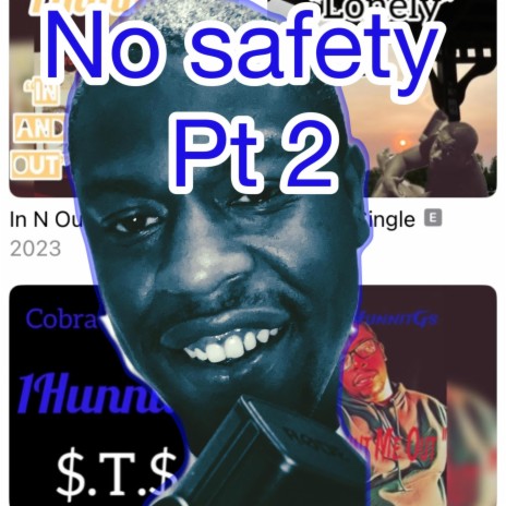 No safety Pt. 2 | Boomplay Music