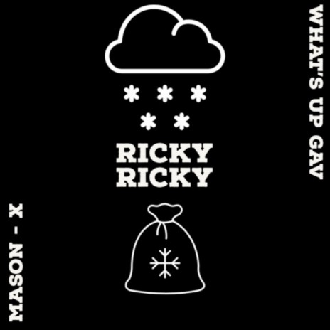 Ricky Ricky ft. WhatsUpGav | Boomplay Music